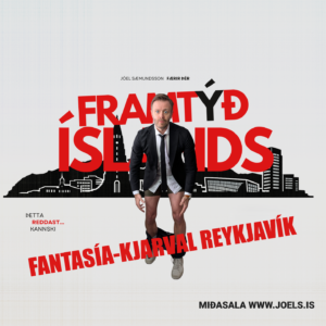 8. Oktober-FRAMTýð ÍSLANDS-FANTASÍA KJARVAL REYKJAVÍK KL 20.00
